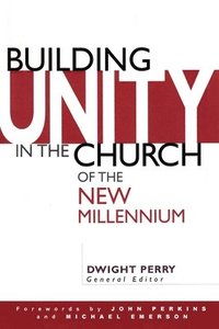 bokomslag Building Unity in the Church of the New Millennium