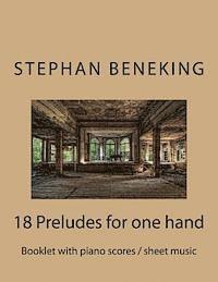Beneking: Booklet with piano scores / sheet music of 18 Preludes for one hand: Beneking: Booklet with piano scores / sheet music 1