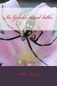 bokomslag Ice Gender-serial killer