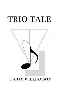 Trio Tale 1