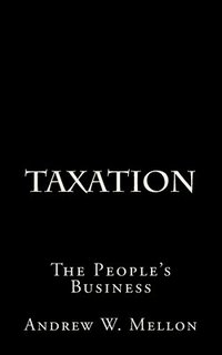 bokomslag Taxation: The People's Business