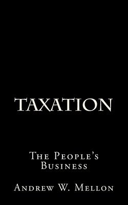 bokomslag Taxation: The People's Business