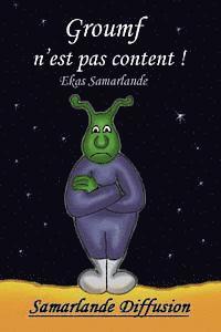 Ekas Samarlande - Groumf n'est pas content, Häftad