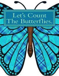 Let's Count The Butterflies. 1