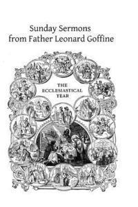 bokomslag Sunday Sermons from Father Leonard Goffine