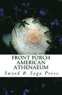 Hunter Liguore, John Dudek - Front Porch: American Athenaeum, Häftad