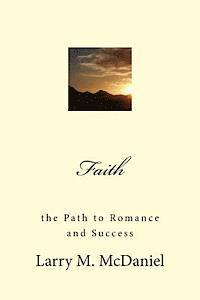 bokomslag Faith: the Path to Romance and Success