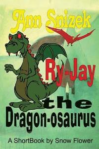 bokomslag Ry-Jay the Dragon-osaurus