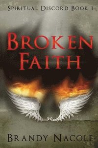 bokomslag Broken Faith: Spiritual Discord, 1