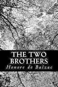 Honore De Balzac - The Two Brothers, Häftad