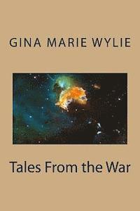 Tales From the War 1