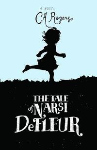 bokomslag The Tale of Narsi DeFleur