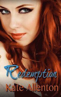 Redemption: Bennett Sisters Book 5 1