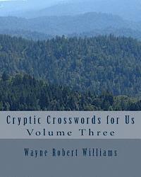 Cryptic Crosswords for Us Volume Three 1