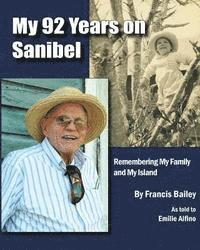 bokomslag My 92 Years on Sanibel