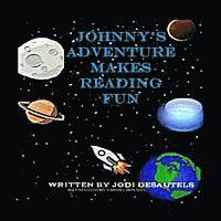 bokomslag Johnny's Adventure Makes Reading Fun