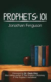 Jonathan Ferguson - Prophets: 101, Häftad
