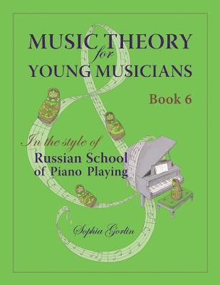 bokomslag Music Theory for Young Musicians in the Style of Russian School of Piano Playing