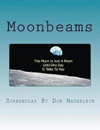bokomslag Moonbeams: A Screenplay By