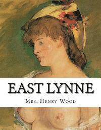 Mrs Henry Wood - East Lynne, Häftad