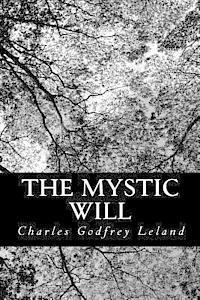 The Mystic Will 1