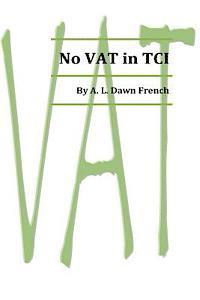 bokomslag No VAT in TCI