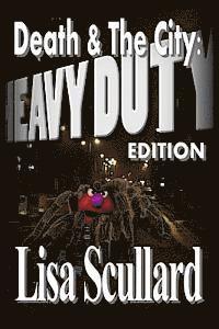 bokomslag Death & The City: Heavy Duty Edition