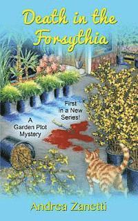 Andrea Zanetti - Death in the Forsythia: A Garden Plot Mystery, Häftad