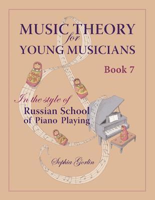 bokomslag Music Theory for Young Musicians in the Style of Russian School of Piano Playing