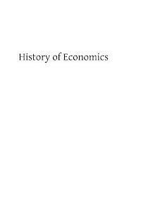 History of Economics: or Economics as a Factor in the Making of History 1