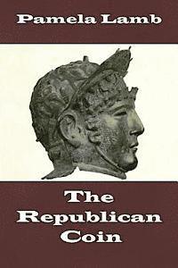 bokomslag The Republican Coin