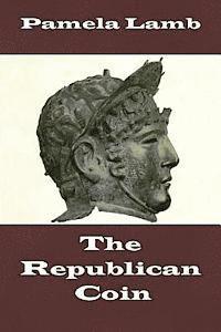 The Republican Coin 1