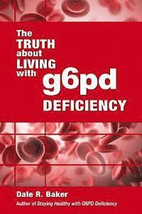 bokomslag The Truth About Living With G6PD Deficiency