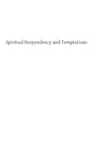 Spiritual Despondency and Temptations 1