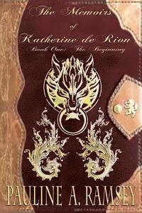 bokomslag The Memoirs of Katherine deRion: Book One: The Beginning