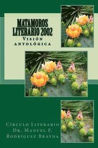 bokomslag Matamoros Literario 2002