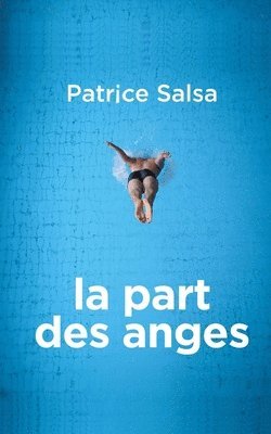 Patrice Salsa - part des anges, Häftad