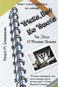 bokomslag The Jack O'Rourke Series - Tricks, but no Treats