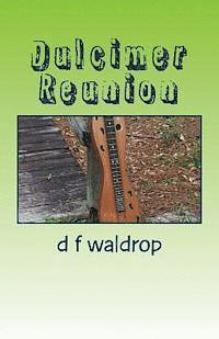 D. F. Waldrop - Dulcimer Reunion, Häftad