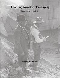 Adapting Novel to Screenplay: Everything In Its Path 1
