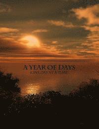 A Year of Days: One day at a time 1