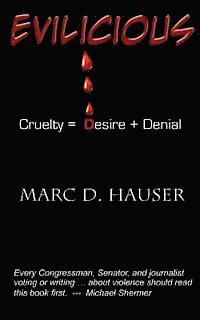 bokomslag Evilicious: Cruelty = Desire + Denial