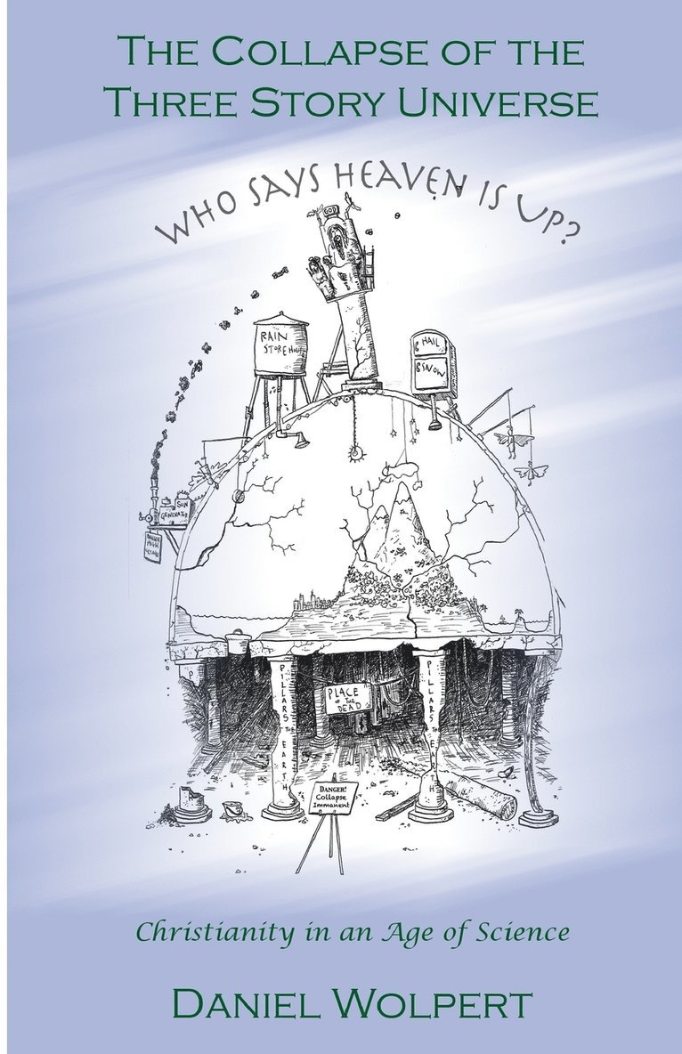 Daniel Wolpert - Collapse of the Three Story Universe, Häftad