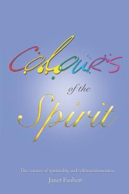 Colours of the Spirit 1