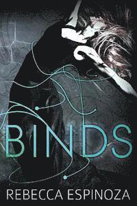 Rebecca Espinoza, Lori Sabin - Binds, Häftad