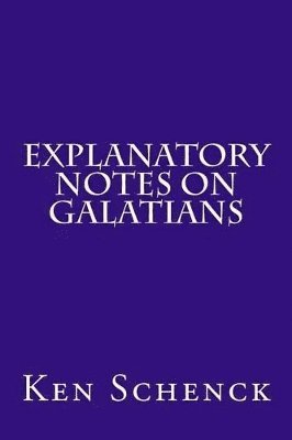 Explanatory Notes on Galatians 1