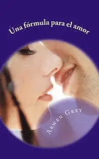 Arwen Grey - Una formula para el amor, Häftad. Tillgänglighet: Lägg i varukorg
