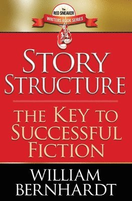 Story Structure: The Key to Successful Fiction 1