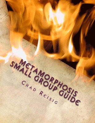 Metamorphosis Small Group Guide 1