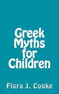 bokomslag Greek Myths for Children